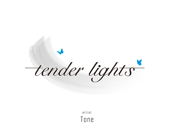 tender lights -Tone-
